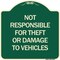 Signmission Not Responsible for Theft or Damage to Vehicles Heavy-Gauge Aluminum Sign, 18" H, G-1818-23540 A-DES-G-1818-23540 - alternate 1